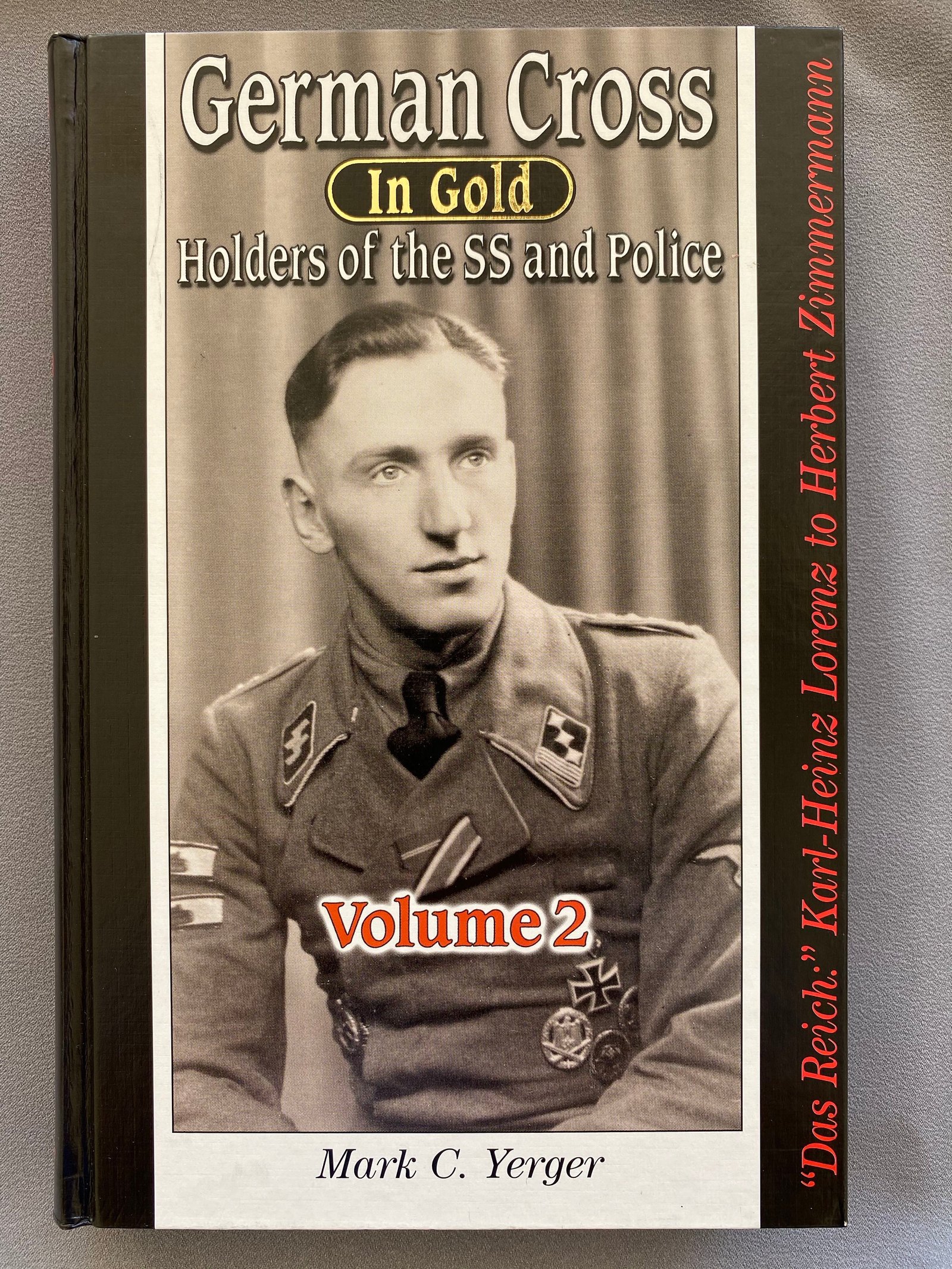 German Cross in Gold Holders of the SS and Police Volume 2 by Mark C. Yerger #15258 