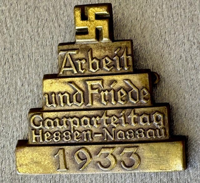 Arbeit und Friede Gauparteitag Hessen-Nassau 1933 Tinnie #19962 