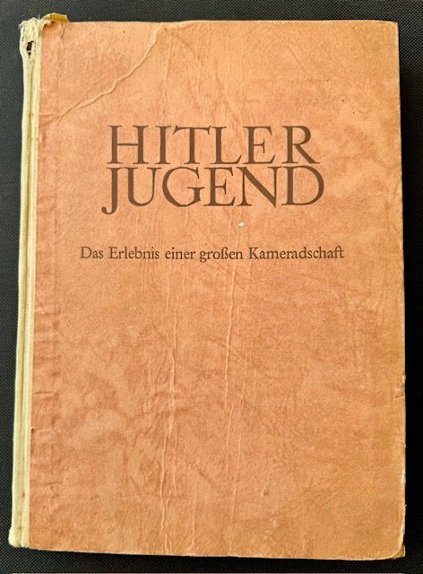 Hitler Jugend Das Erlebnis einer grossen Kameradschaft #17841 