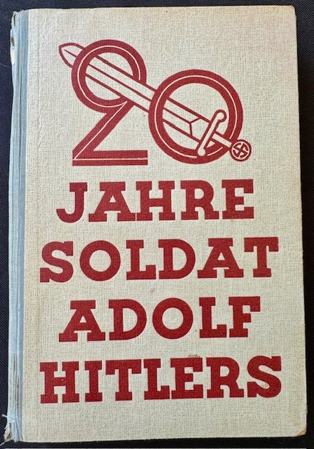 20 Jahre Soldat Adolf Hitlers #17872 